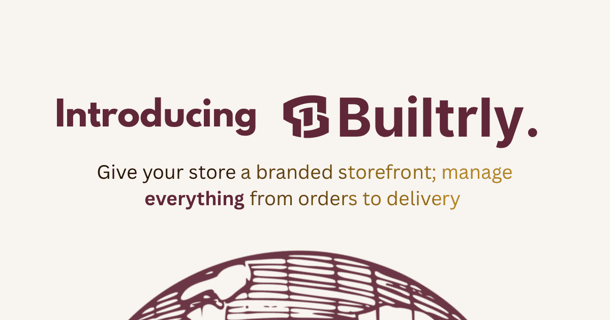 Introducing Builtrly: Built Truly to Help Your Business Grow